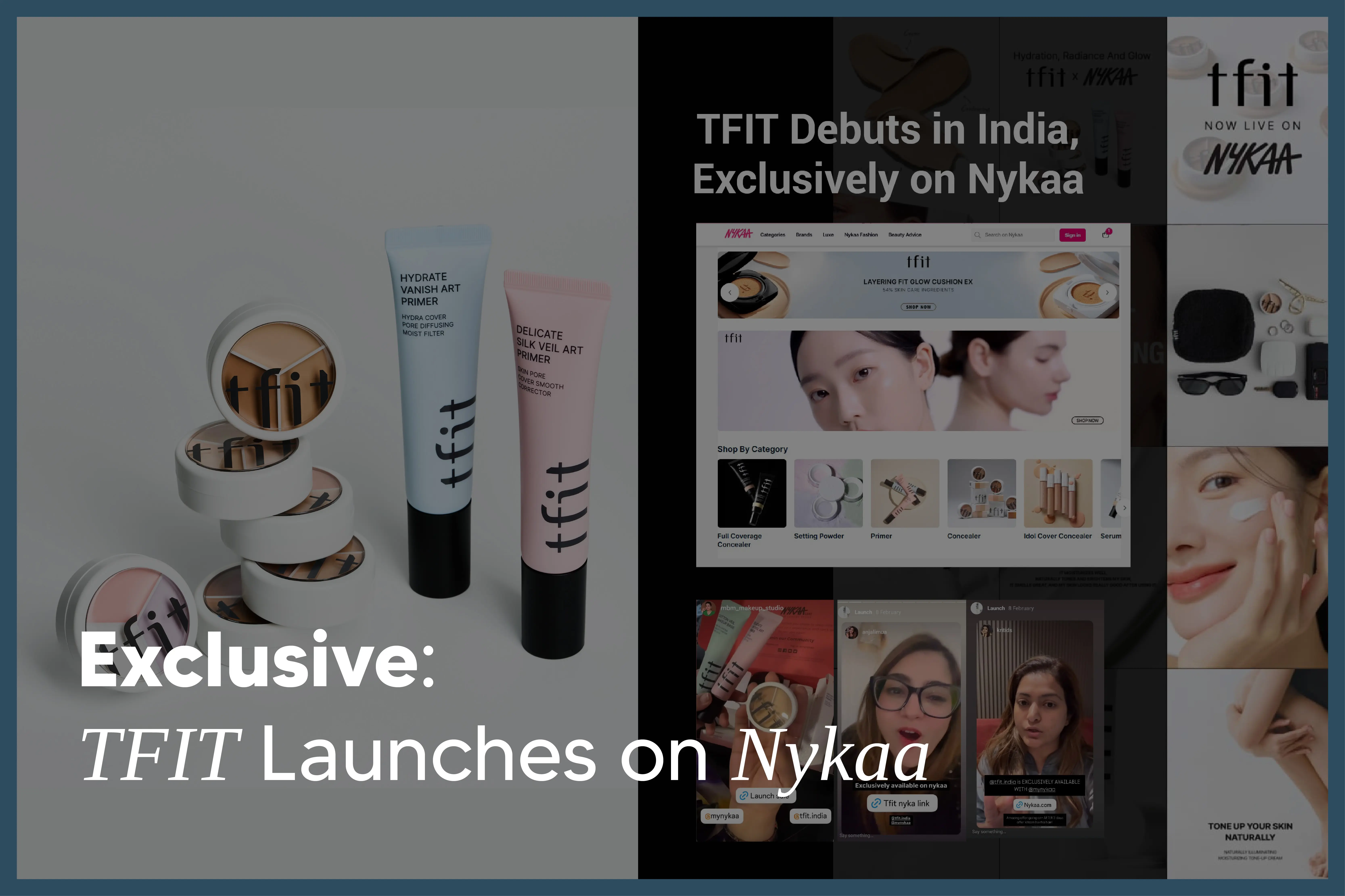 TFIT Explosive Launch in India – Nykaa Exclusivity & Viral Impact